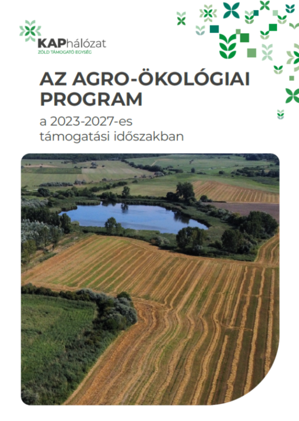 Az Agro ökológiai Program a 2023 2027 es támogatási időszakban ZTE2025